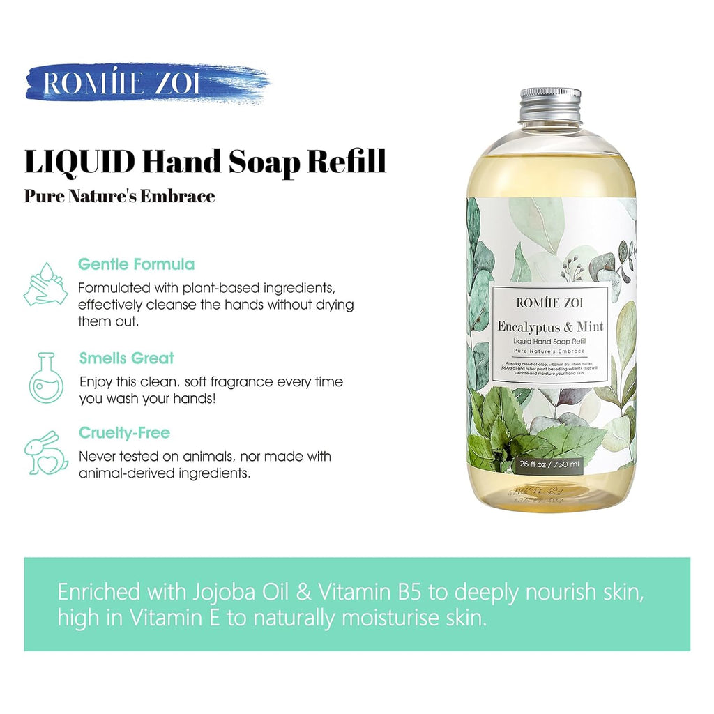 ROMIIE ZOI Liquid Hand Soap Refills, Eucalyptus & Mint, Gentle & Moisturizing Formula, 750 ML/ 26